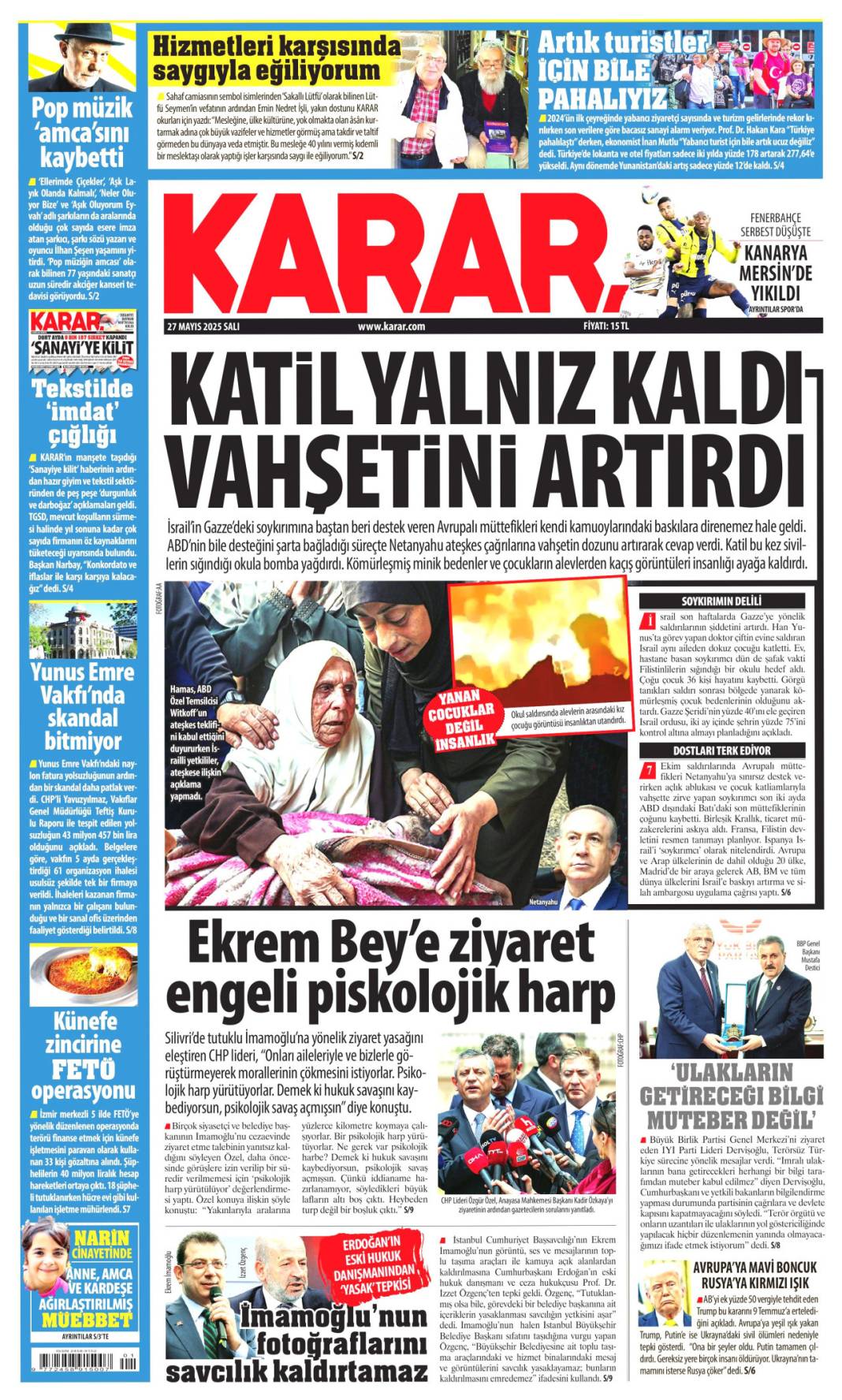 Gazetelerin bugünkü manşetlerinde ne var? İşte 27 Mayıs 2025’in ana başlıkları 15