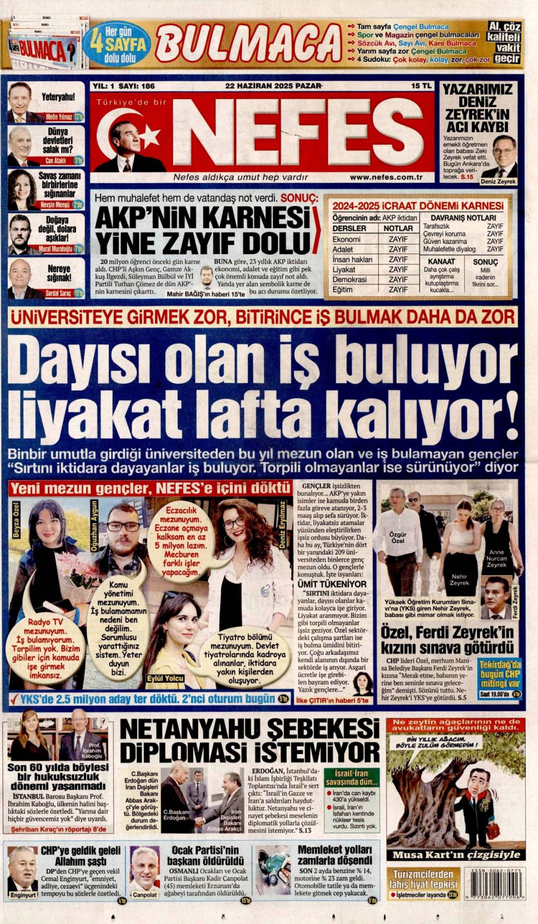 Türkiye'nin gündemi ne? İşte 22 Haziran manşetleri 8