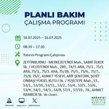 BEDAŞ uyardı:  16 Temmuz'da İstanbul'un bu ilçelerinde elektrikler kesilecek 15