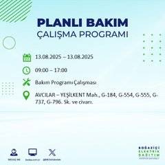 Planlı kesinti geliyor! İstanbul’da hangi ilçelerde elektrik olmayacak? 45