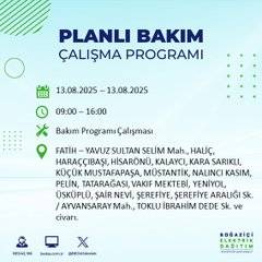 Planlı kesinti geliyor! İstanbul’da hangi ilçelerde elektrik olmayacak? 19