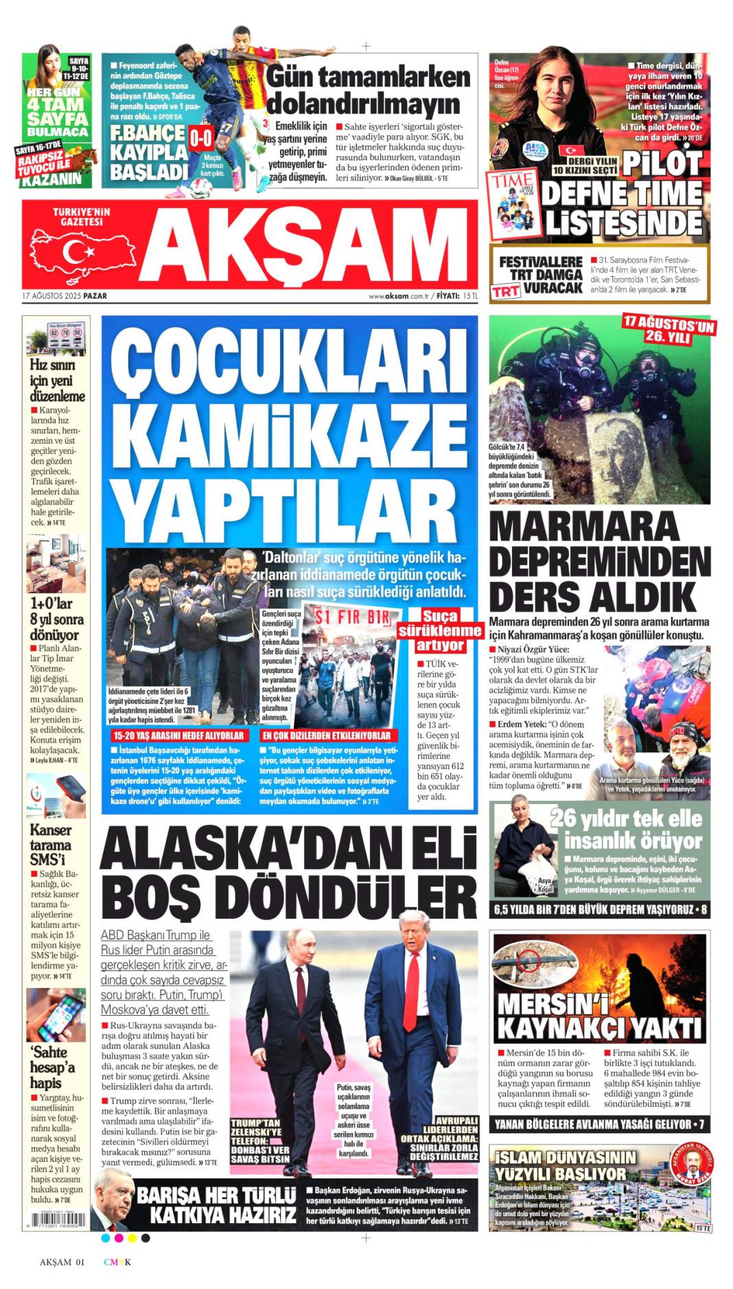 17 Ağustos'un yıl dönümünde manşetler: Hangi gazete ne yazdı? 14