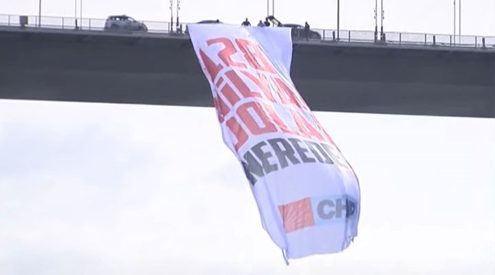 CHP'li Başarır o anları anlattı: Köprüdeki '128 Milyar Dolar Nerede?' pankartı