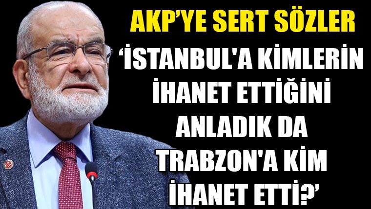 Temel Karamollaoğlu'ndan AKP'ye sert sözler