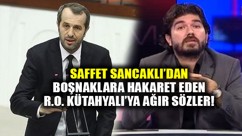 MHP'li Saffet Sancaklı'dan Rasim Ozan Kütahyalı'ya sert tepki: Şerefsiz