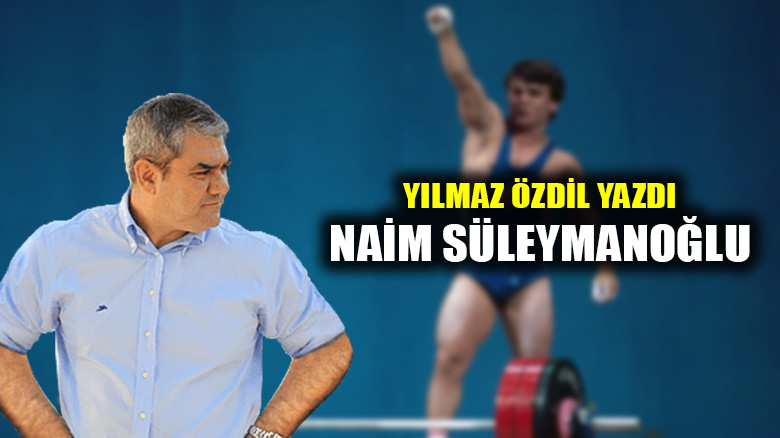 Naim Süleymanoğlu