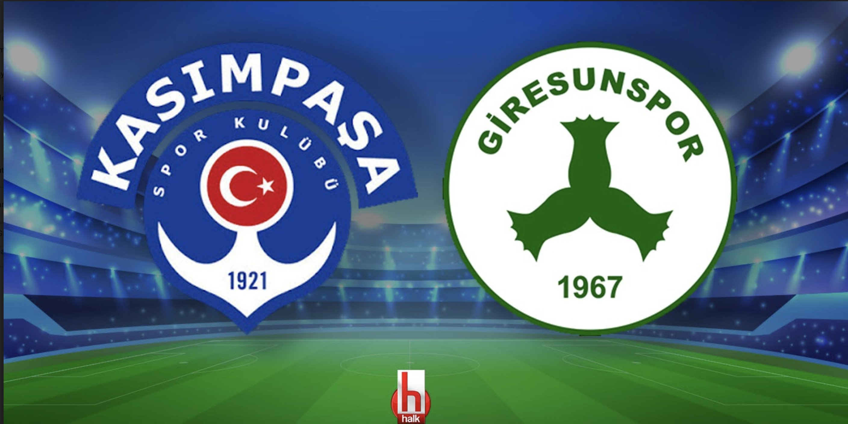 Kasımpaşa-Giresunspor (Canlı Anlatım)