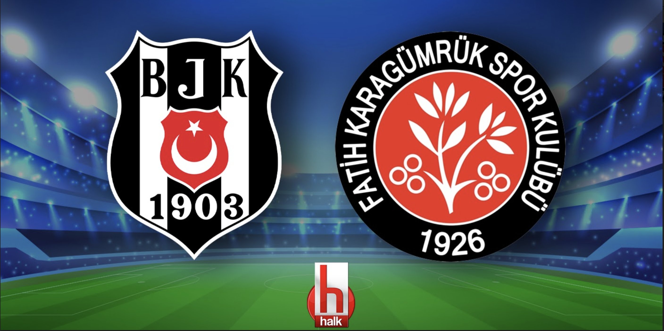 Beşiktaş-Fatih Karagümrük Canlı Anlatım