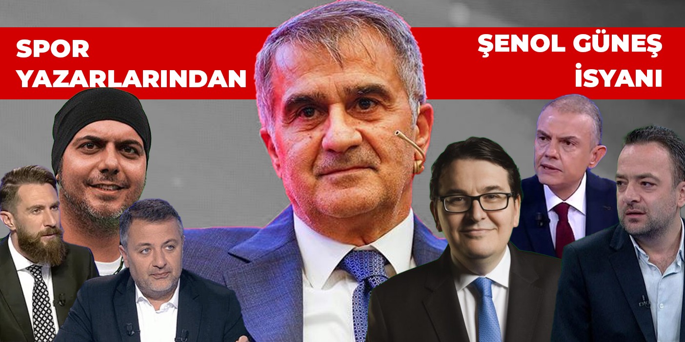 Spor yazarlarından Şenol Güneş isyanı: İsraf, tepkisizlik...