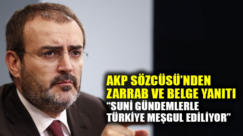 AKP Sözcüsü'nden Zarrab ve Man Adası yanıtı