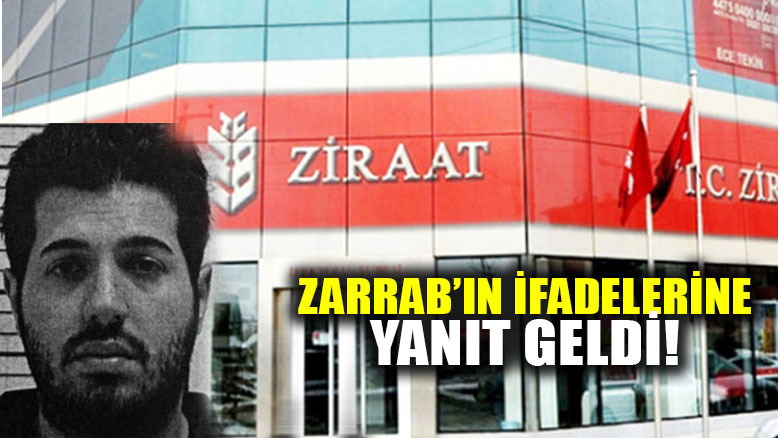 Ziraat Bankası'ndan Zarrab'ın ifadelerine yanıt!