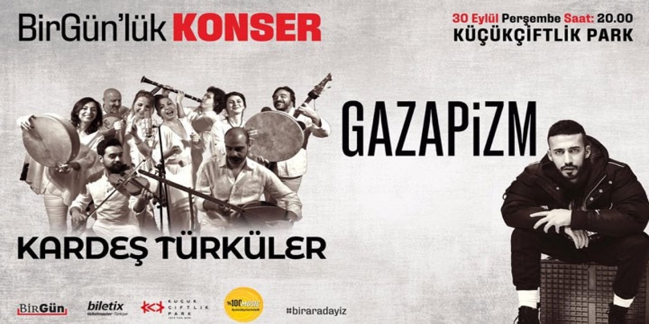 Ertelenen BirGün’lük Konser, 30 Eylül’de KüçükÇiftlik Park'ta