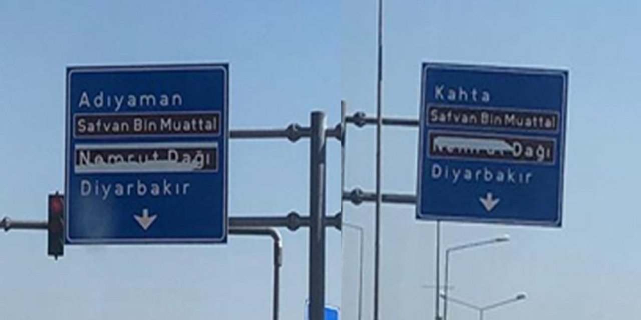 Tabela değişti: Sahabenin yanında Nemrut Dağı'nı istemediler