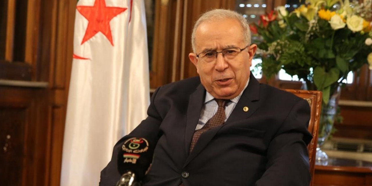 Cezayir Dışişleri Bakanı Lamamra: Cezayir itibarından taviz vermeyecek