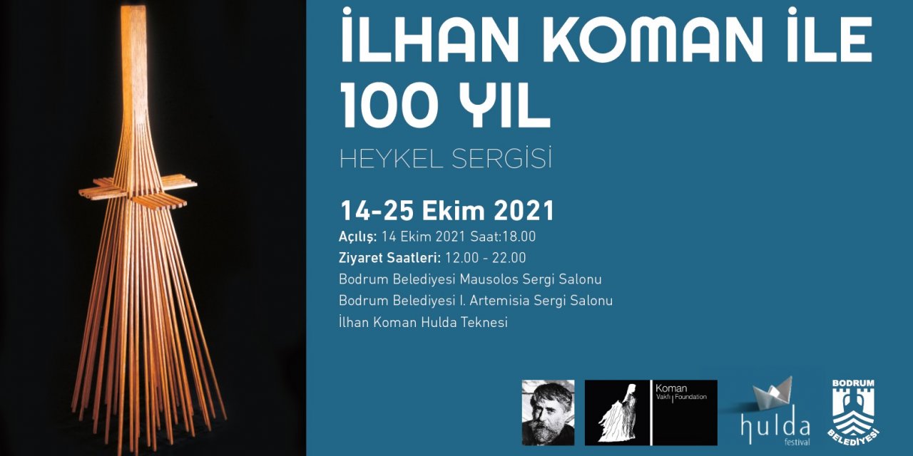 İlhan Koman ile 100 yıl sergisi