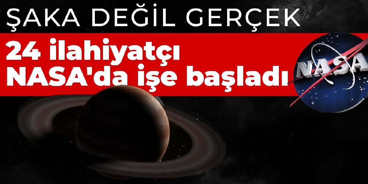 '24 ilahiyatçı NASA'da işe başladı' haberi hakkında tekzibimiz