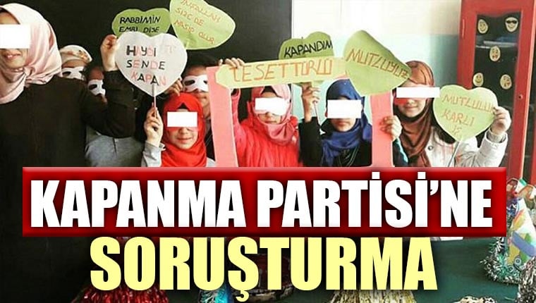 Kapanma partisine soruşturma başlatıldı