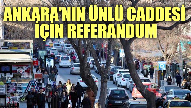 Ankara Bahçelievler 7. cadde için referandum kararı
