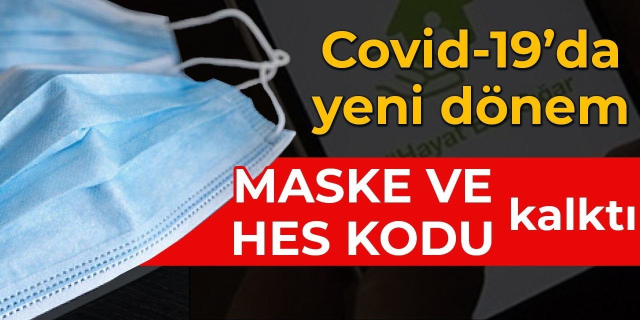 Normale dönüş: Açık alanda maske zorunluluğu kaldırıldı