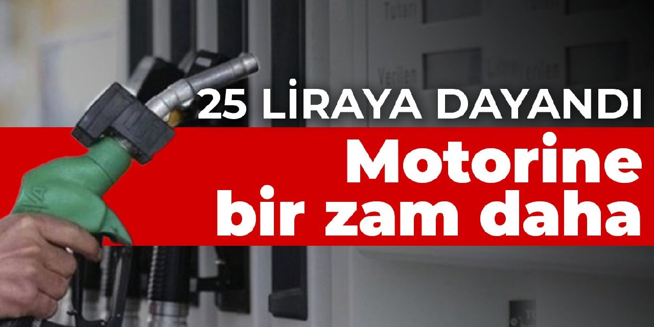 Motorine bir zam daha