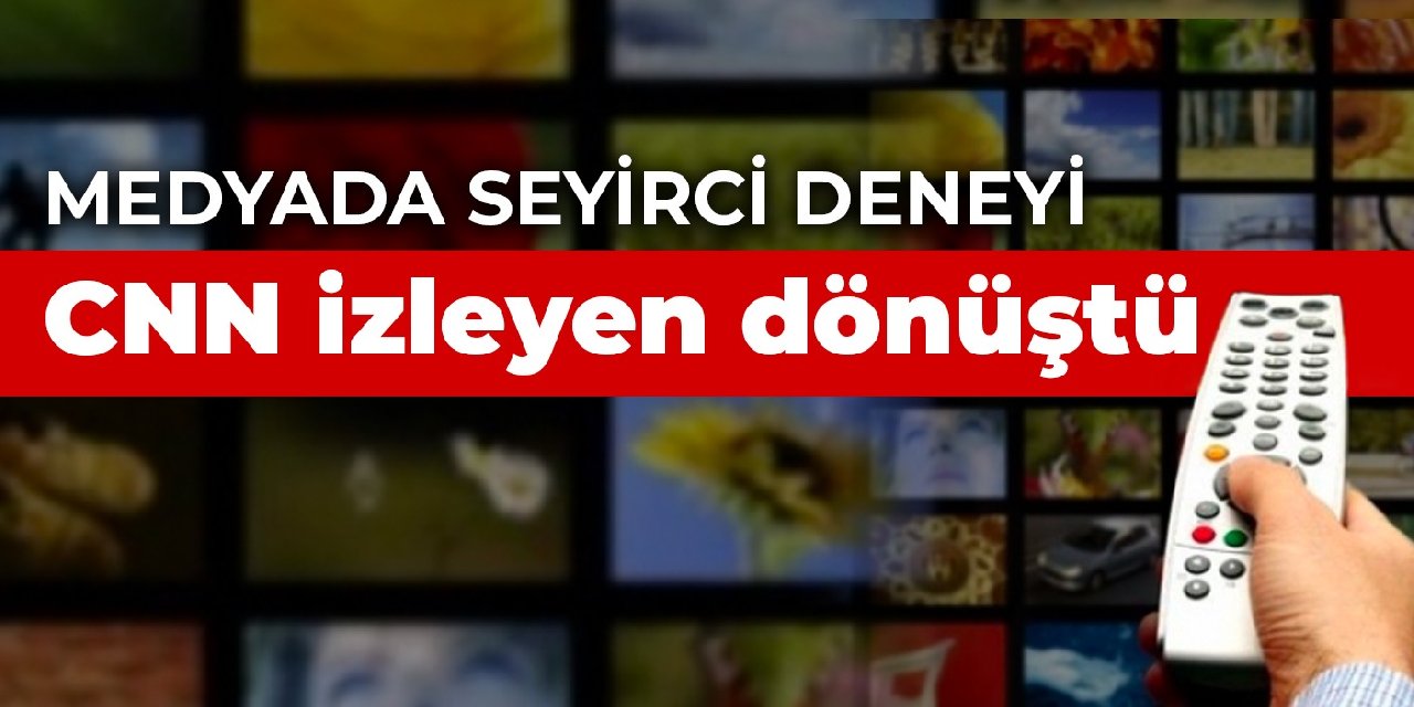 Medyada seyirci deneyi: CNN izleyen dönüştü
