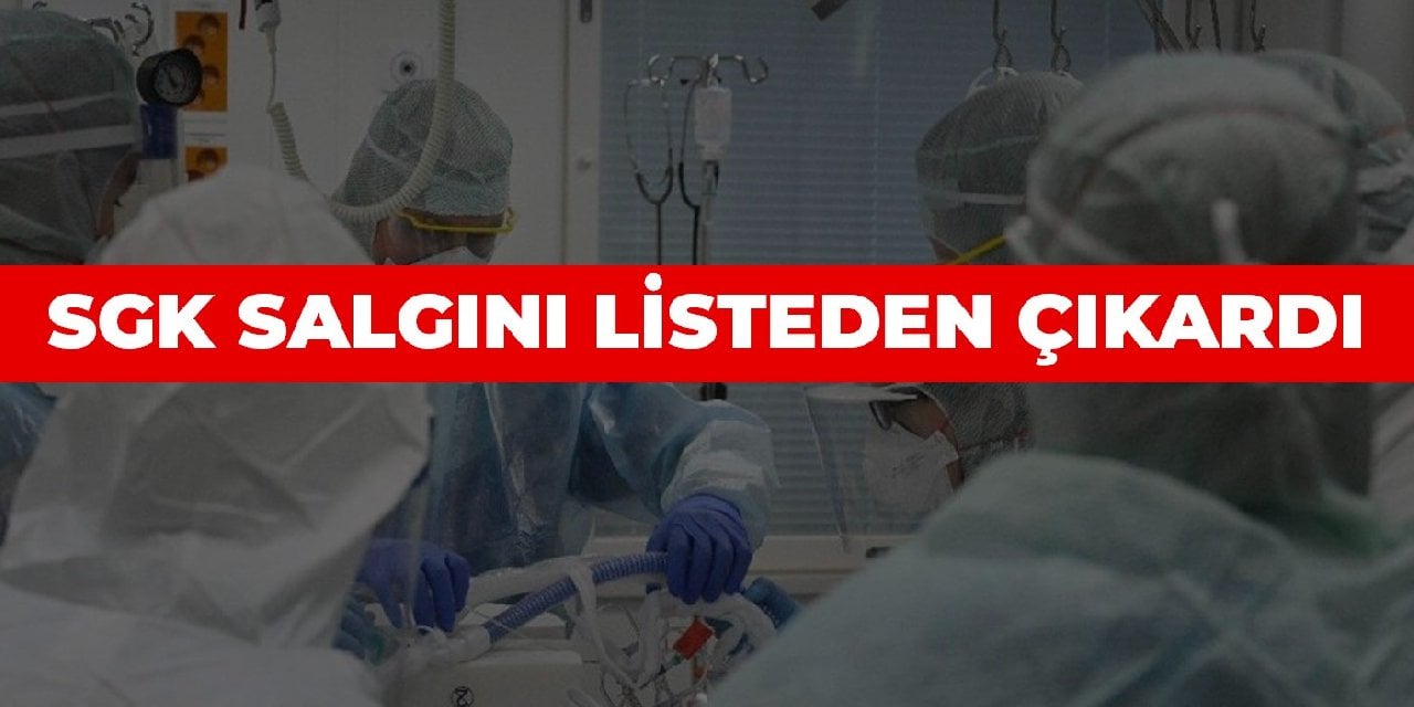 SGK, artık salgın bakım ücretini ödemeyecek