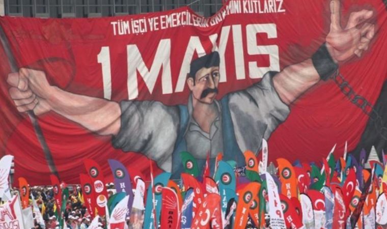 1 Mayıs meydanlarda kutlanacak: İl il kutlama alanları
