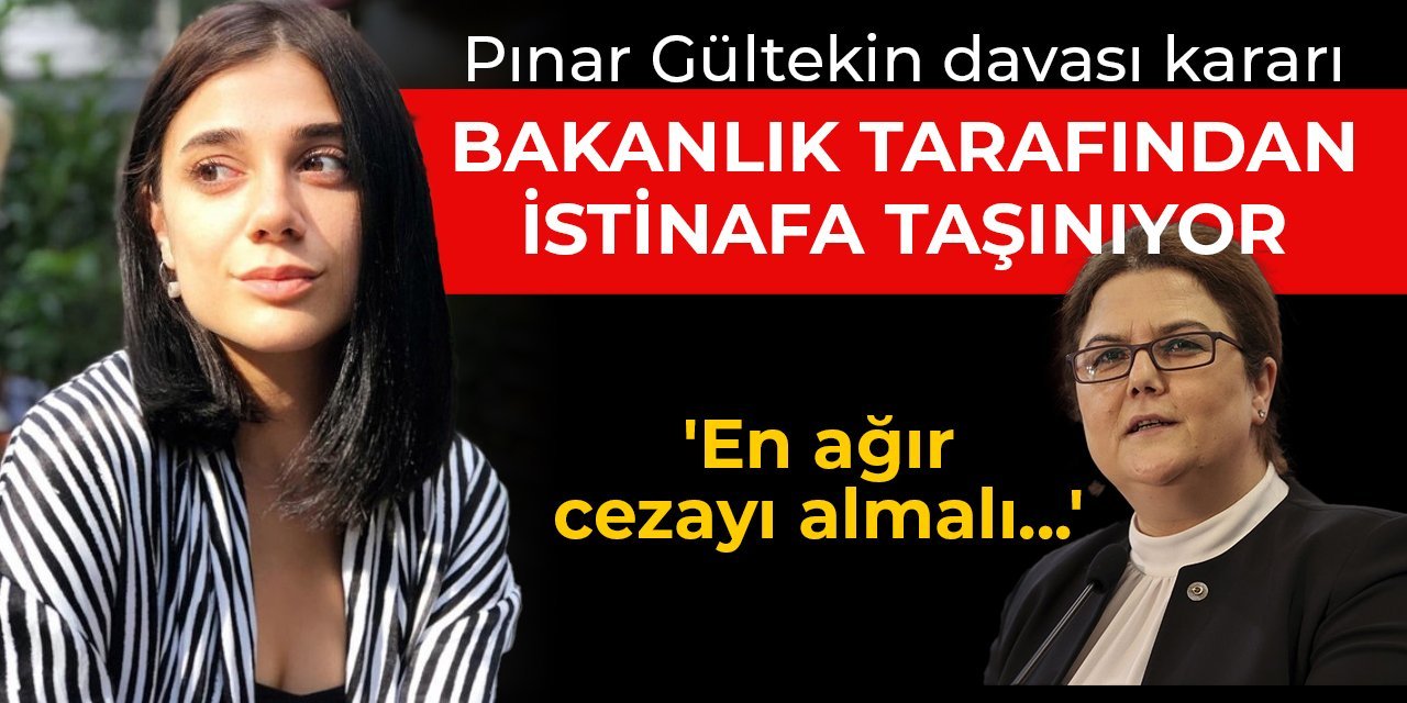 Bakan Yanık'tan Pınar Gültekin mesajı: En ağır cezayı alması için kararı istinafa götüreceğiz