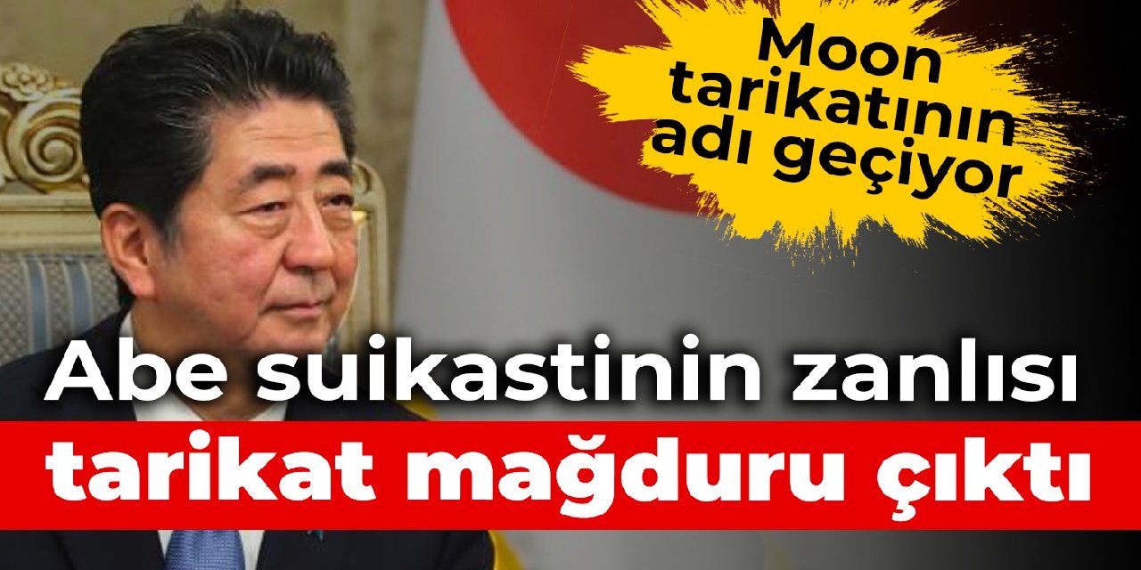 Abe suikastinin zanlısı tarikat mağduru çıktı