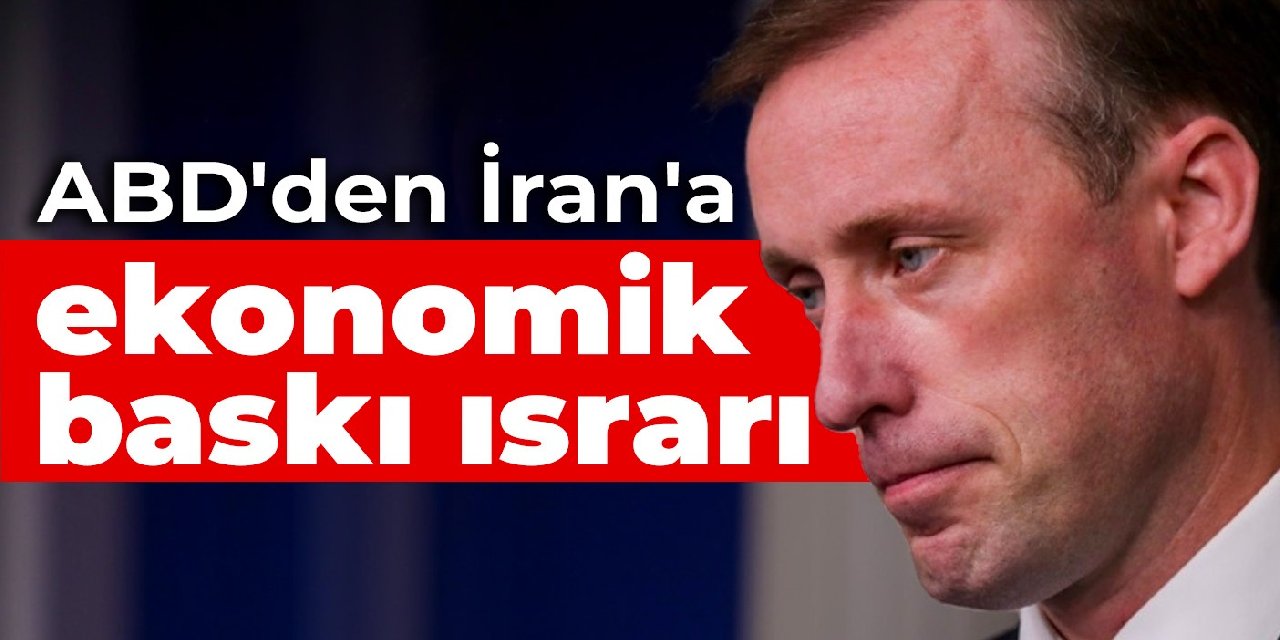 ABD'den İran'a ekonomik baskı ısrarı