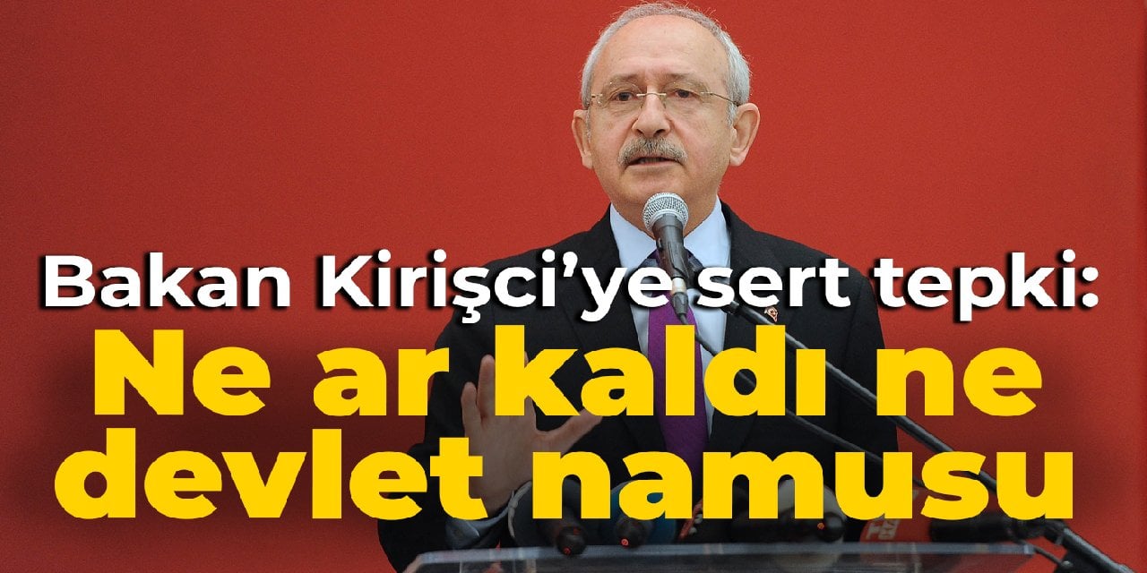 Kılıçdaroğlu'ndan Kirişci'nin 'burger ısmarlar gibi yem yediriyoruz' sözlerine sert tepki