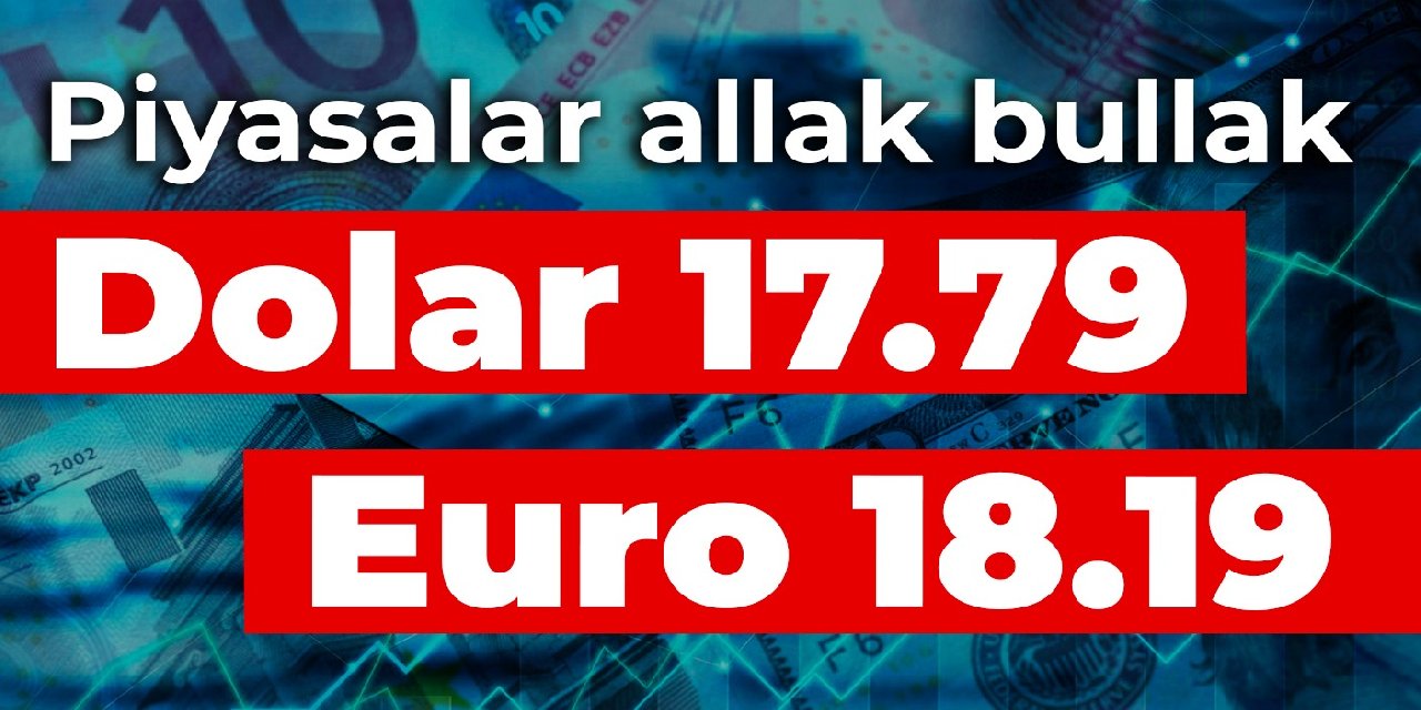 Piyasalar Allak Bullak Dolar Euro