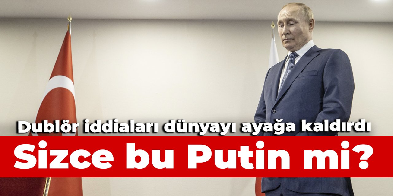 Dublör iddiaları dünyayı ayağa kaldırdı: Sizce bu Putin mi?