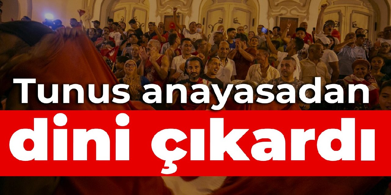 Tunus anayasadan dini çıkardı