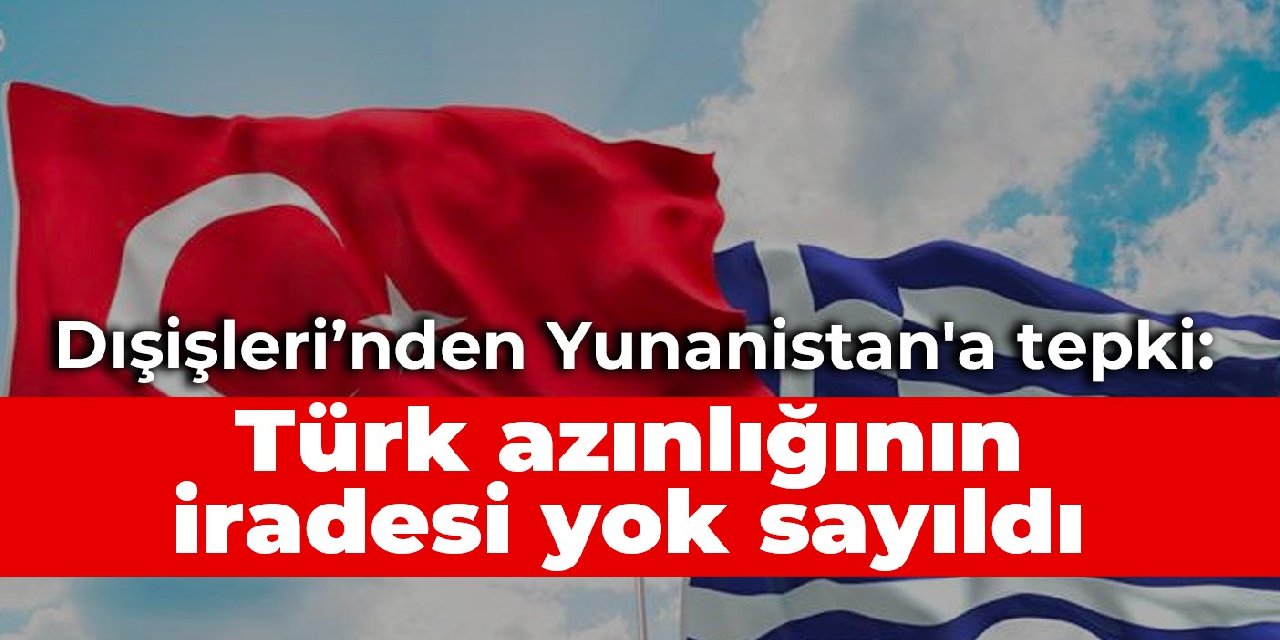 Türkiye'den Yunanistan'a müftülük yasası tepkisi: Türk azınlığının iradesi yok sayıldı