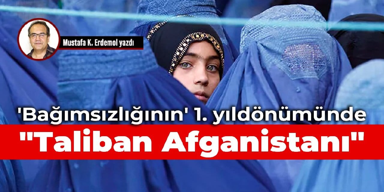 'Bağımsızlığının' 1. yıldönümünde "Taliban Afganistanı"