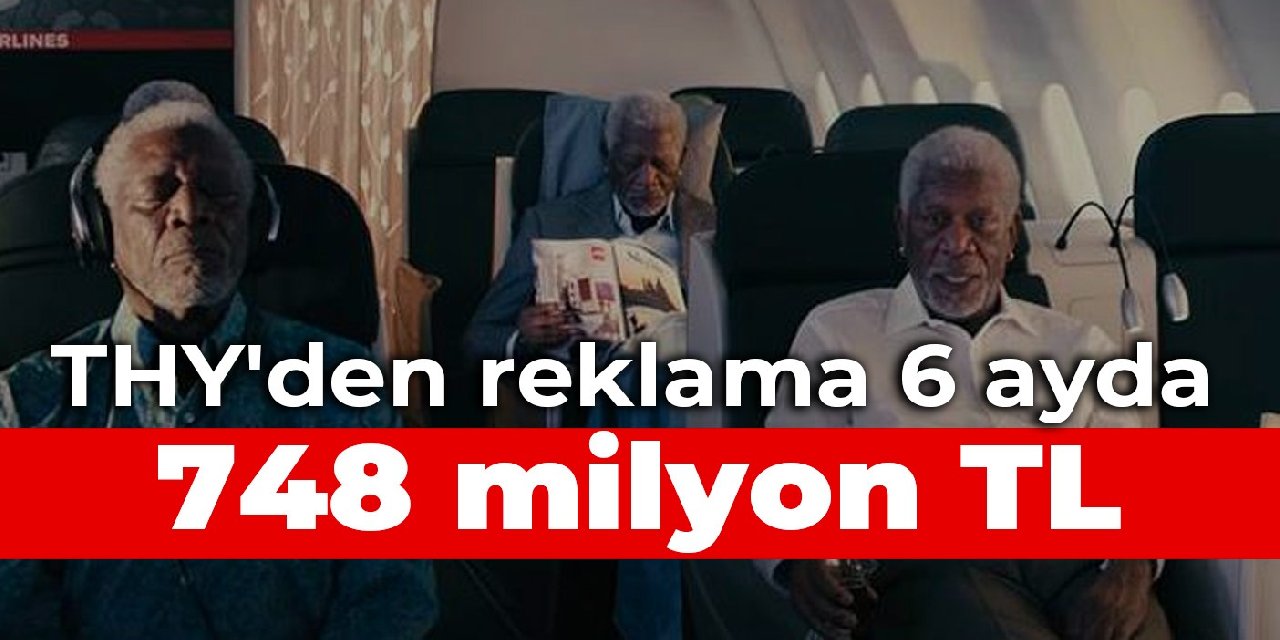 THY'den reklama 6 ayda 748 milyon TL