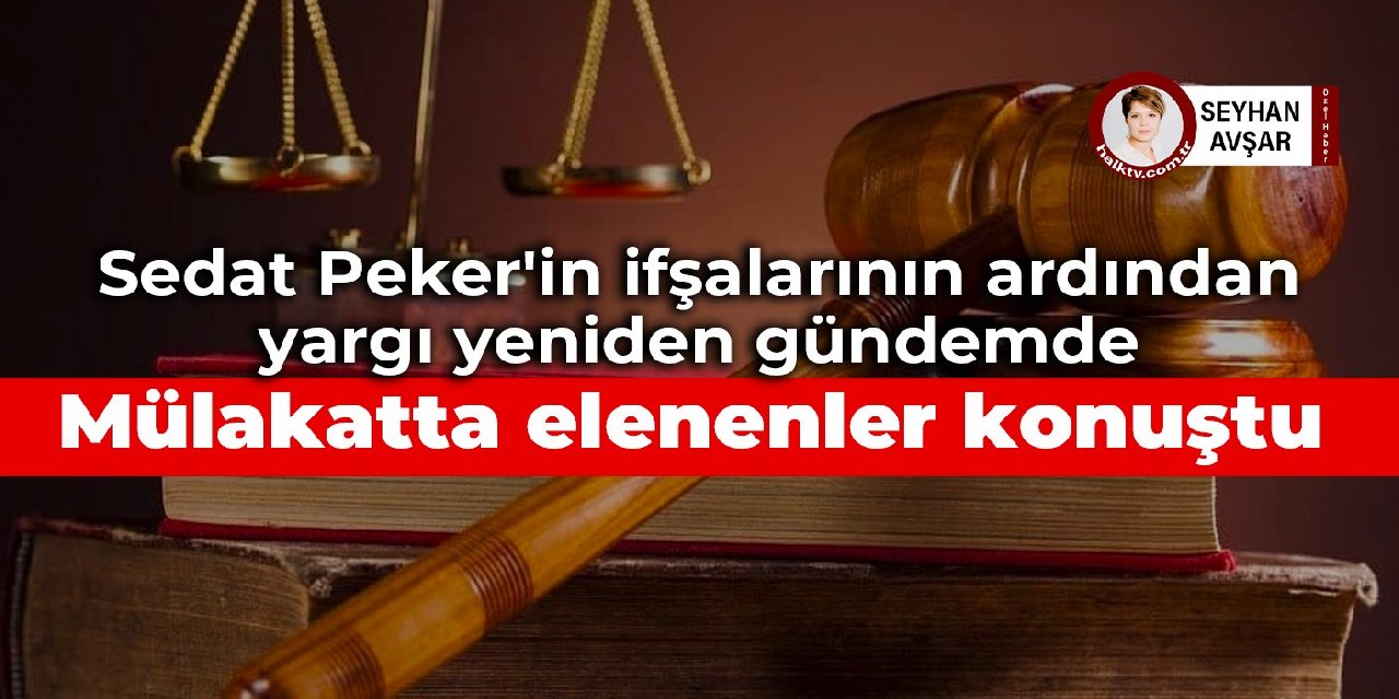Sedat Peker'in ifşalarının ardından yargı yeniden gündemde