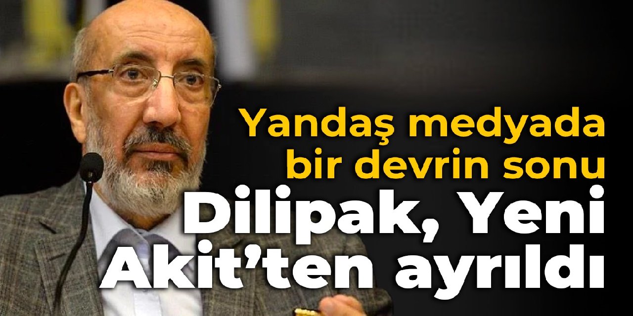 Abdurrahman Dilipak, Akit'teki yazılarına son verdi