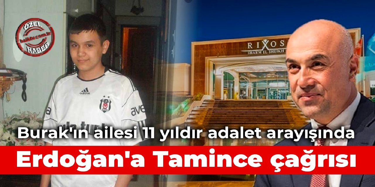 Tamince'nin otelinde şüpheli şekilde yaşamını yitirmişti: Acılı aileden Erdoğan'a Tamince çağrısı
