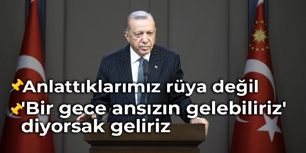 Erdoğan'dan Yunanistan'a bir çıkış daha: Geliriz diyorsak geliriz