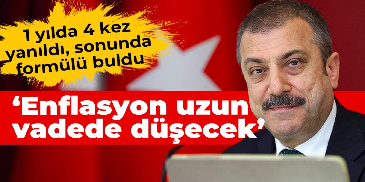 1 yılda 4 kez yanıldı, sonunda formülü buldu: Enflasyon uzun vadede düşecek