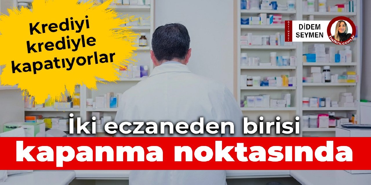 İki eczaneden birisi kapanma noktasında