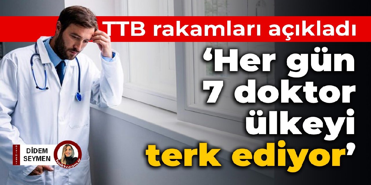 Her gün 7 doktor ülkeyi terk ediyor