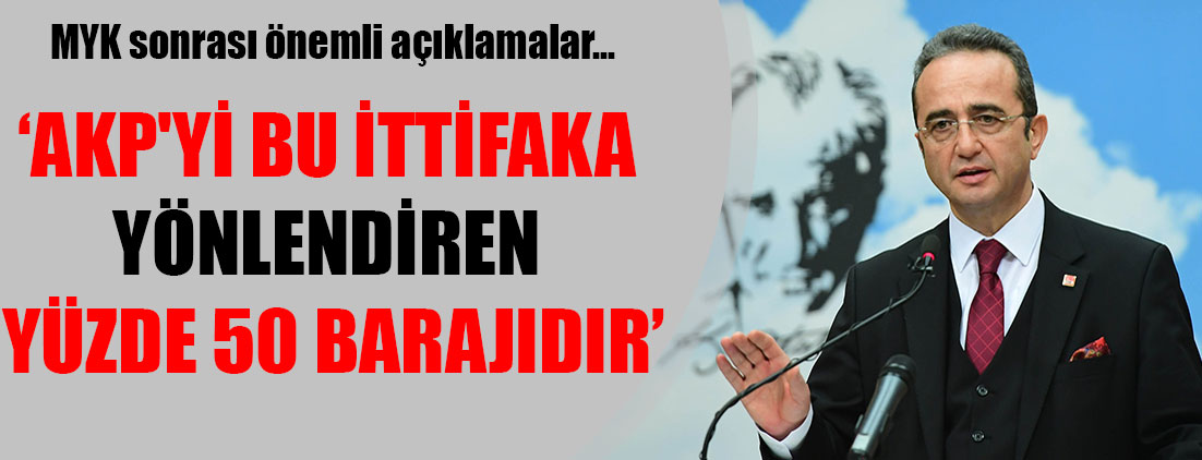 Bülent Tezcan: AKP'yi bu ittifaka yönlendiren yüzde 50 barajıdır