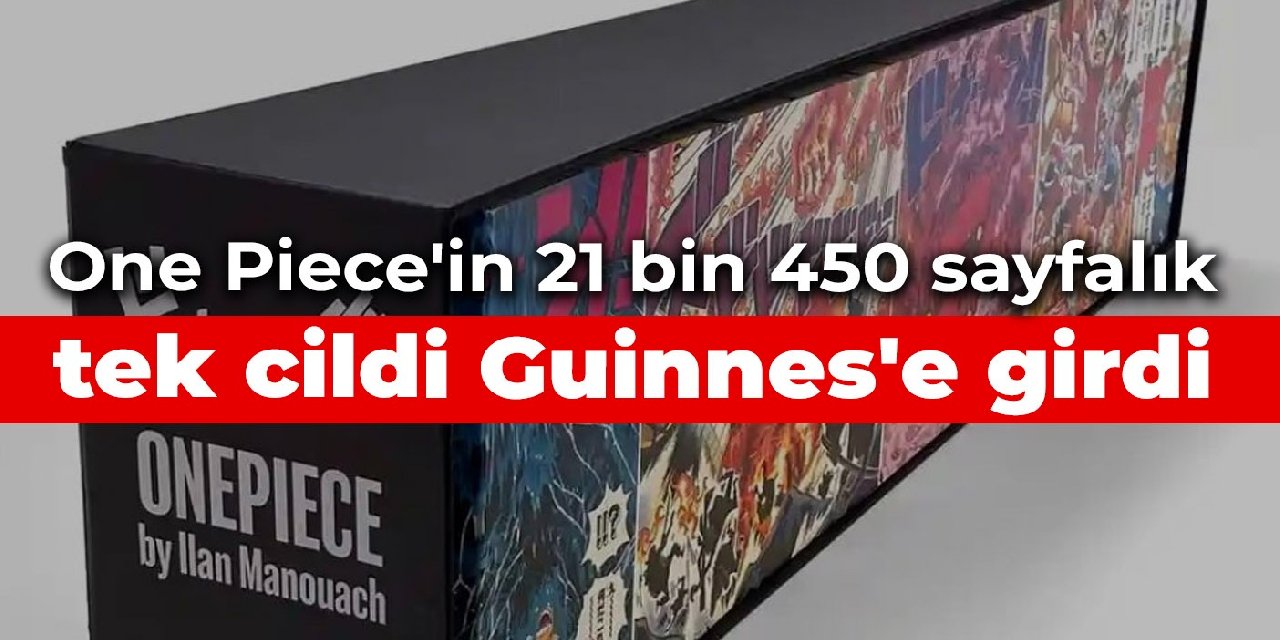 One Piece'in 21 bin 450 sayfalık tek cildi Guinnes'e girdi