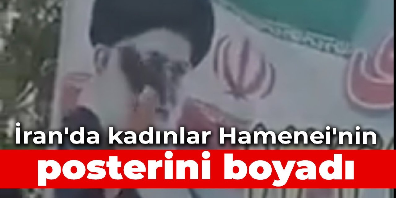 İran'da kadınlar Hameney'nin posterini boyadı