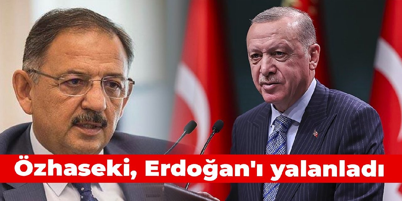 Özhaseki, Erdoğan'ı yalanladı