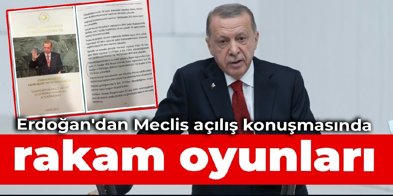 Erdoğan'dan Meclis açılış konuşmasında rakam oyunları