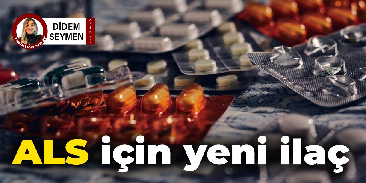 ALS için yeni ilaç